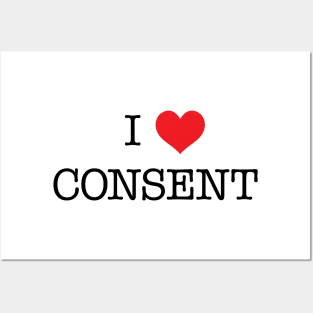 I Love Consent Posters and Art